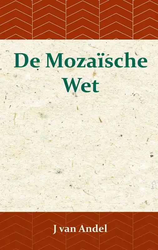 De Mozaïsche Wet / Druk 1 Koop Vandaag