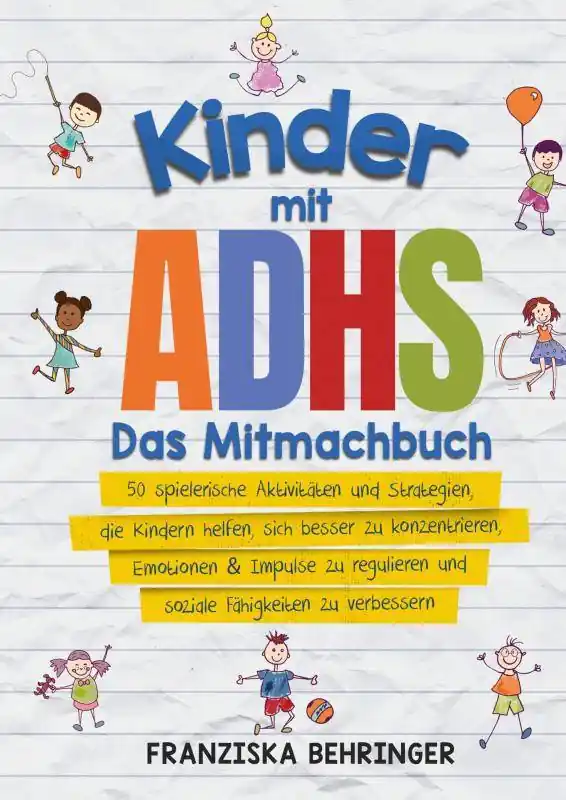 Kinder mit ADHS - Das Mitmachbuch / 1 Edition Veilige Betaling