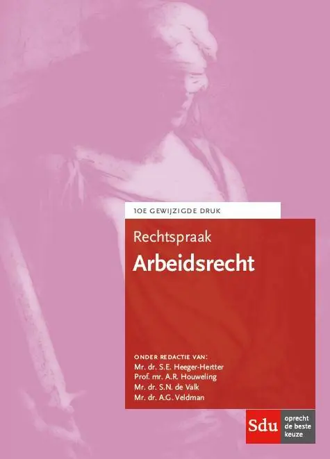 Rechtspraak Arbeidsrecht 2017 / Druk 10 Hoge Kwaliteit