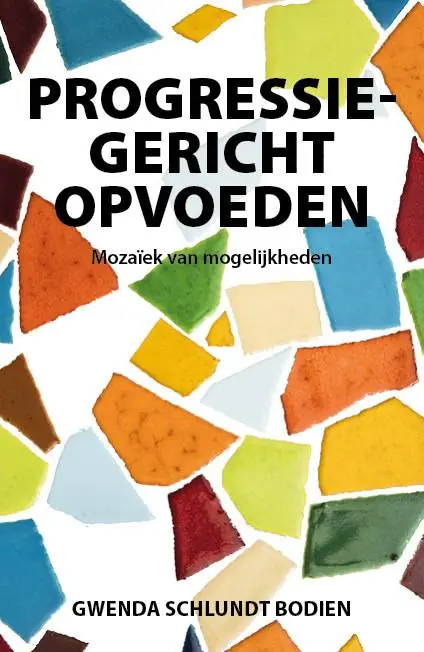 Progressiegericht Opvoeden / Druk 1 Direct Beschikbaar