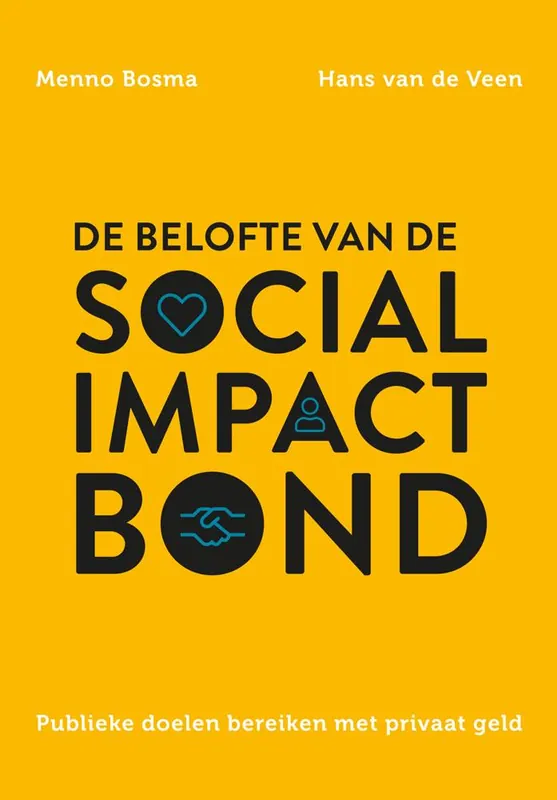 De belofte van de social impact bond / Druk 1 Flitsaanbieding