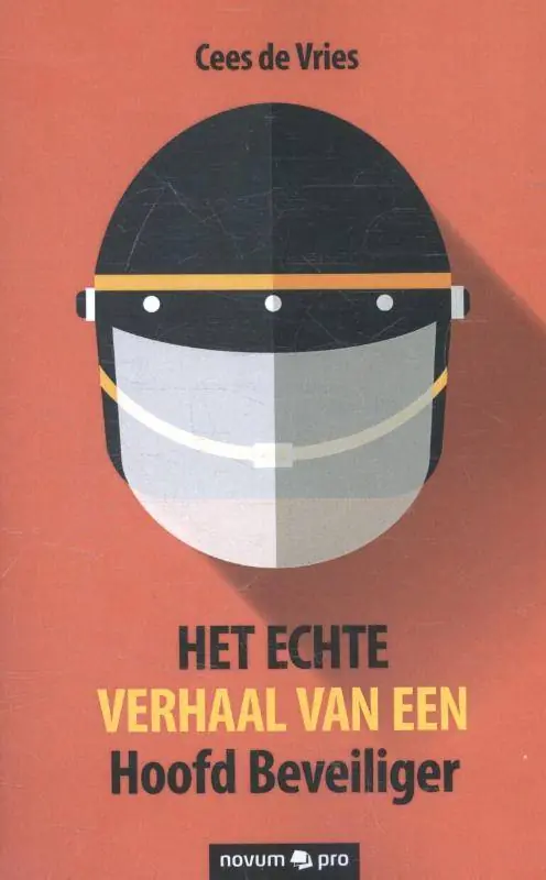 Het echte verhaal van een hoofd beveiliger / Druk 1 Uitverkoop