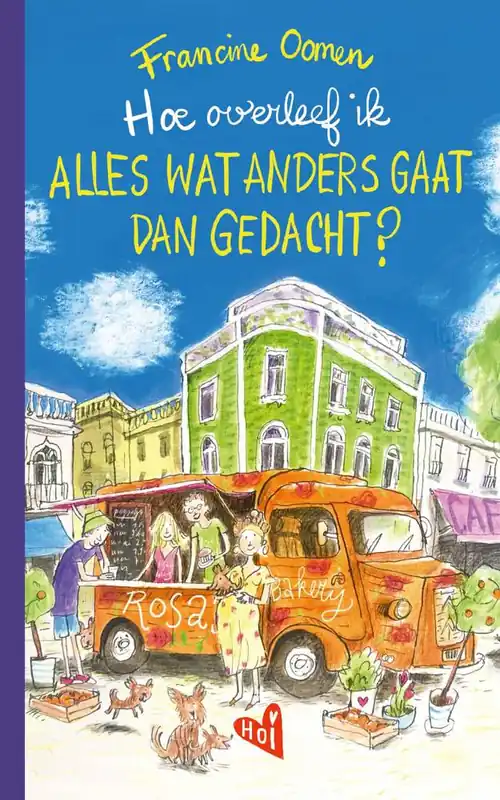 Hoe overleef ik alles wat anders gaat dan gedacht? / Druk 1 Gecertificeerd