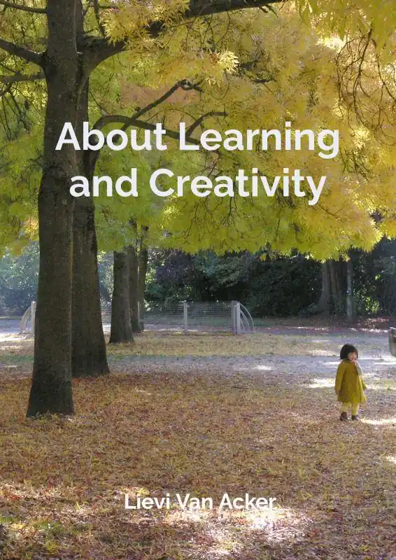 About Learning and Creativity / 1st Edition Korting