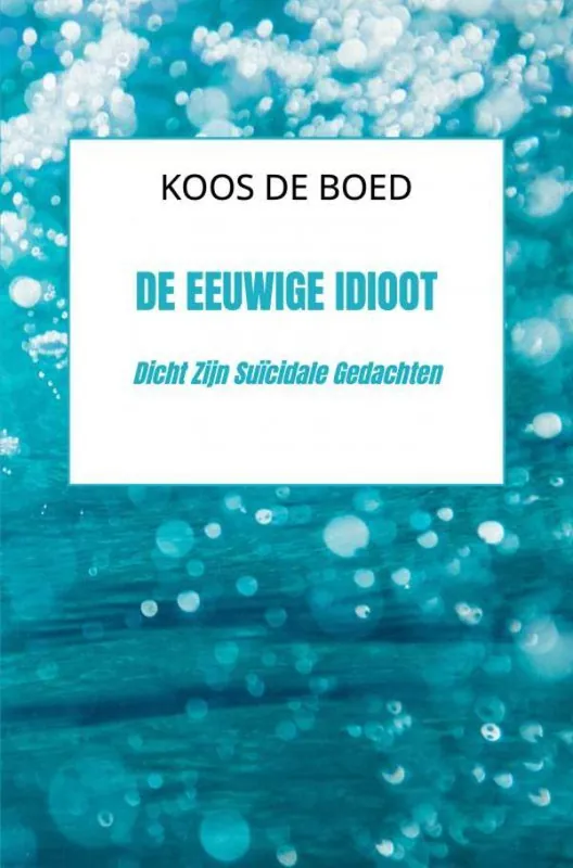 Koop Vandaag De Eeuwige Idioot / Druk 1
