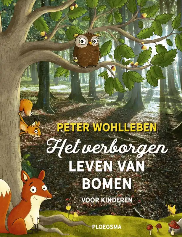 Bestel Nu Het verborgen leven van bomen voor kinderen / Druk 1