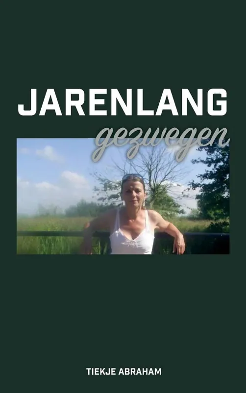 Jarenlang gezwegen / Druk 1 Meest Verkocht