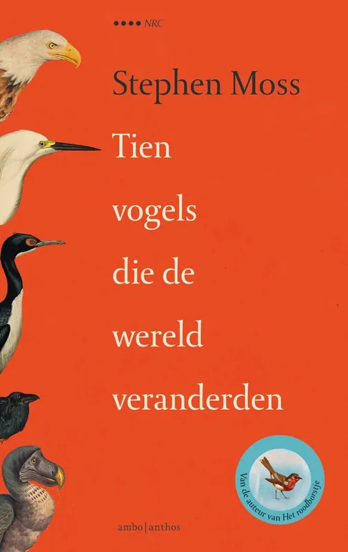 Superprijs Tien vogels die de wereld veranderden / Druk 1