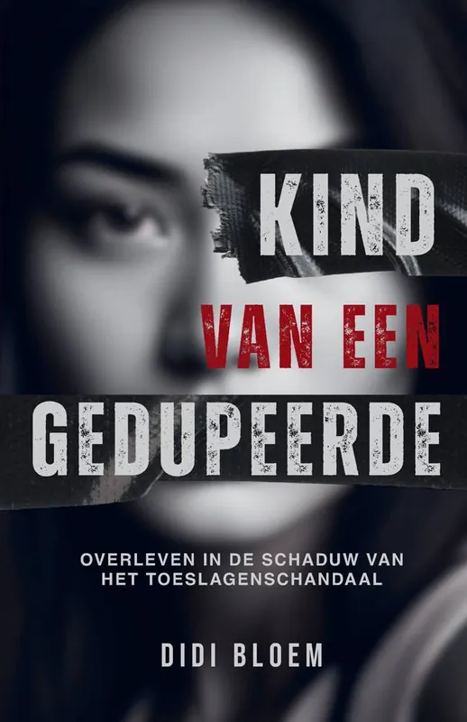 Betaalbaar Kind van een Gedupeerde / Druk 1