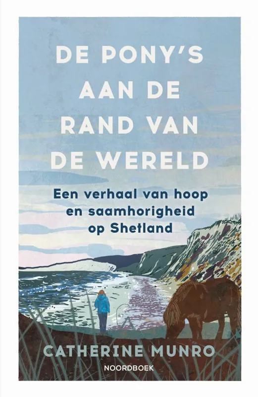 De pony's aan de rand van de wereld / Druk 1 Gratis Retour