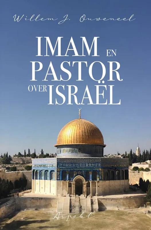 Imam en Pastor over Israël / Druk 1 Laatste Versie