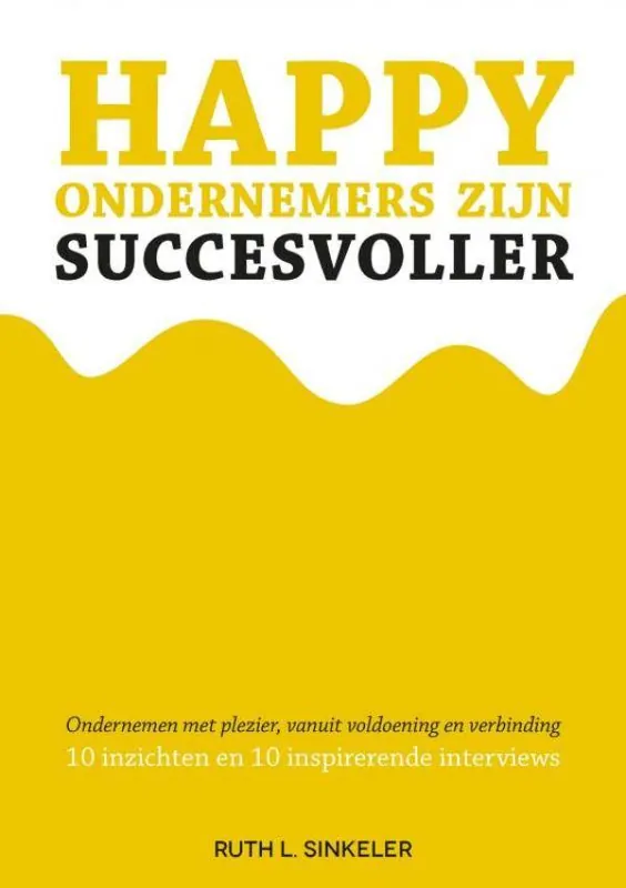 Betaalbaar Happy ondernemers zijn succesvoller / Druk 1