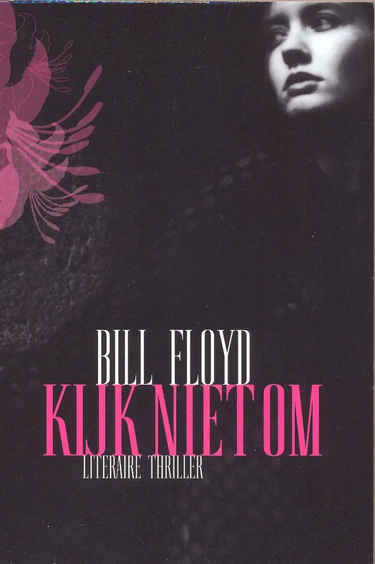 Kijk niet achterom - Floyd Bill Flitsaanbieding