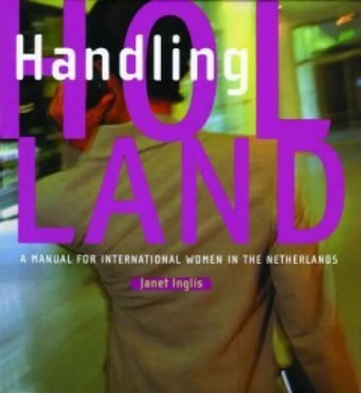 Handling Holland - Inglis, Janet Snelle Levering