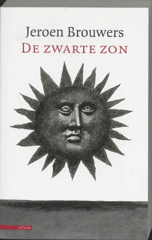 De zwarte zon - Jeroen Brouwers Beste Prijs