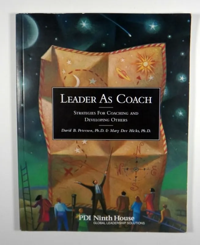 Premium Leader As Coach: Strategies for Coaching & Developing Others - David Peterson