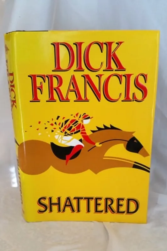 Shattered - Dick Francis Gratis Verzending