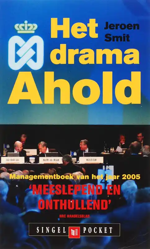 Merkproduct Het drama Ahold - Jan Smit