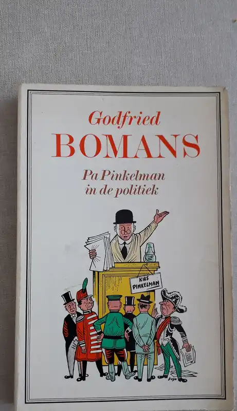 Shop Nu Pa pinkelman in de politiek - Godfried Bomans