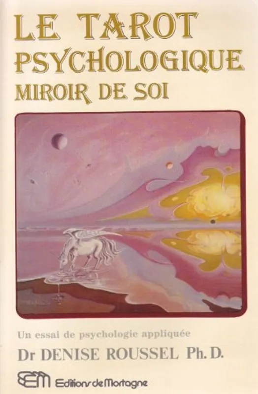 Koop Online Le Tarot Psychologique : Miroir de soi - Denise Roussel