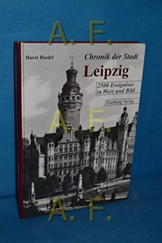 Beperkte Voorraad Chronik der Stadt Leipzig - Horst Riedel