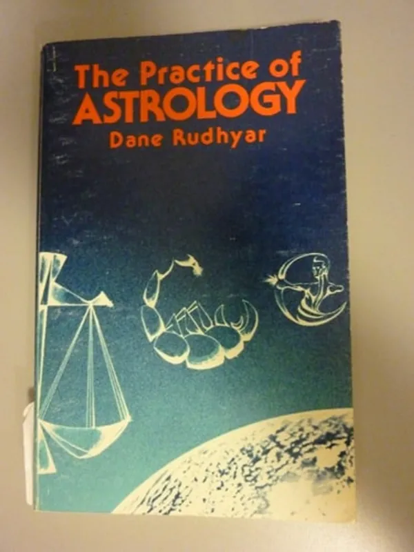 Practice of Astrology - Dane Rudhyar Premium
