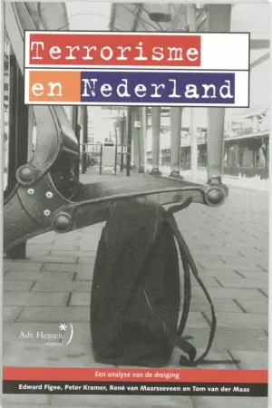 Terrorisme en Nederland - E. Figee Rechtstreeks Van De Fabrikant