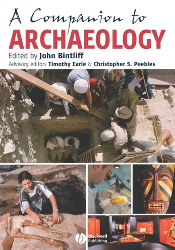 Direct Beschikbaar A Companion to Archaeology - John Bintliff