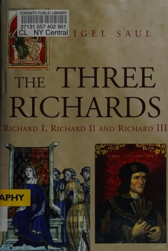 Must-Have The Three Richards: Richard I, Richard II and Richard III - Nigel Saul