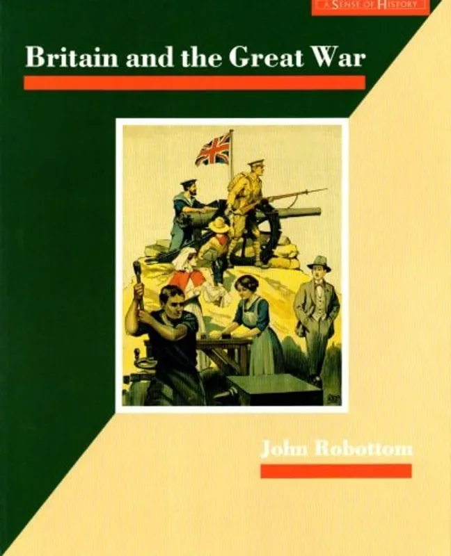 Gecertificeerd Britain and the Great War (Sense of History) - James Mason