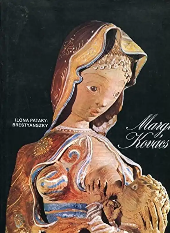 Favoriet Kovacs Margit - KOVACS - Pataky-Brestyanszky Ilona (testo di)