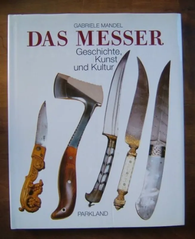 Beperkt Aanbod Das Messer. Geschichte, Kunst und Kultur - Gabriele Mandel
