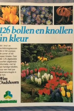 126 bollen en knollen in kleur - Wim Oudshoorn Aanbieding