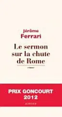 Aanbieding Sermon Sur la Chute de Rome - Jerome Ferrari