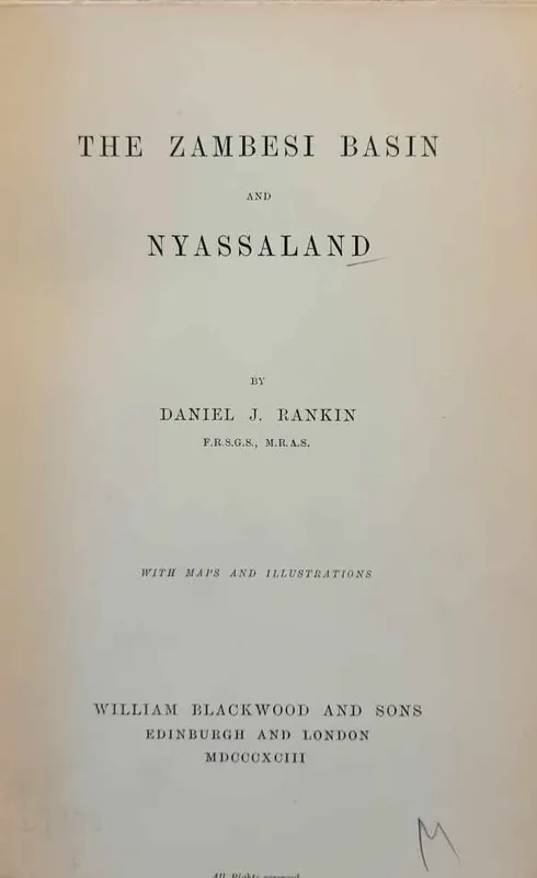 Lage Prijs The Zambesi basin and Nyassaland - RANKIN Daniel J.