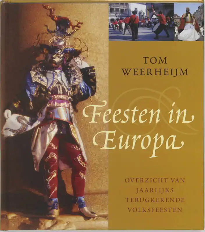Rechtstreeks Van De Fabrikant Feesten in Europa - T. Weerheijm