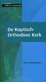 De Koptisch-Orthodoxe Kerk - N. van Doorn-Harder Hoge Kwaliteit