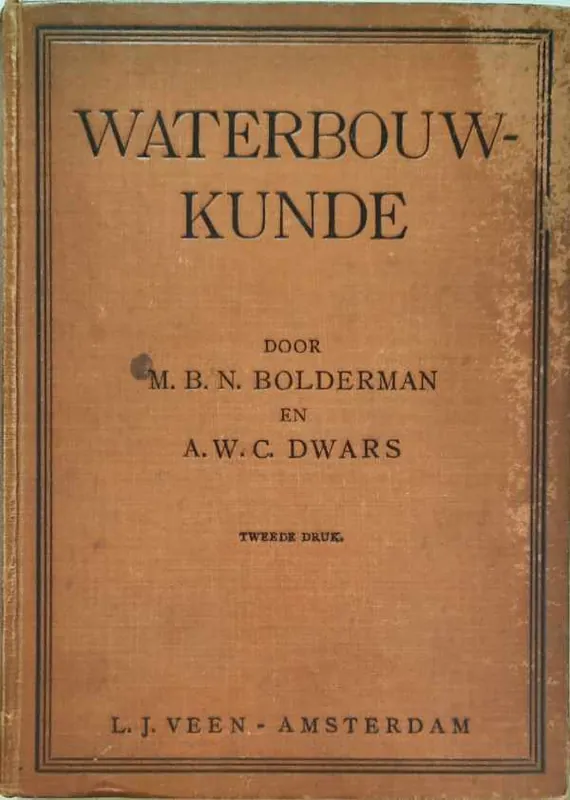 Waterbouwkunde - BOLDERMAN M.B.N., DWARS A.W.C. Aanbieding
