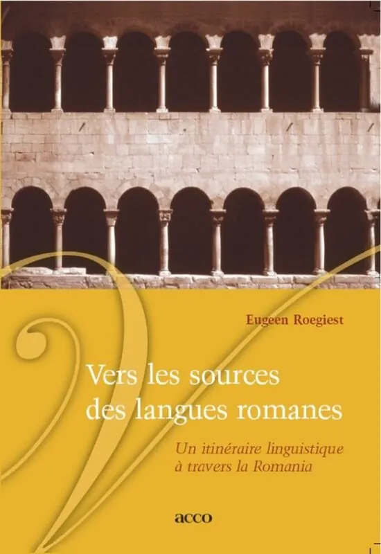 Express Levering Vers les sources des langues romanes - Eugeen Roegiest