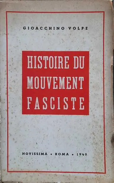 Goedkoop Histoire du Mouvement fasciste - VOLPE GIOACCHINO