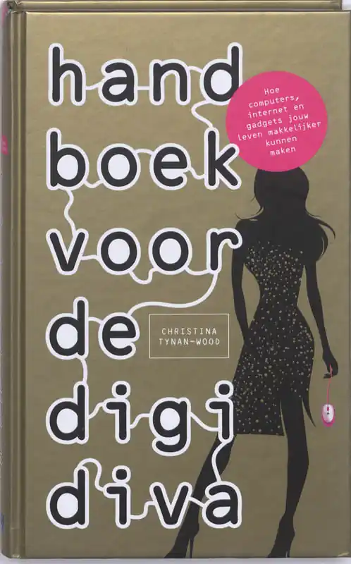 Op = Op Handboek voor de Digi Diva - Christina Tynan-Wood