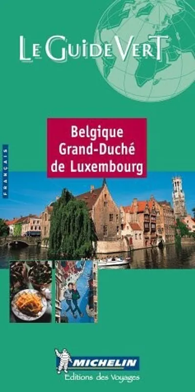 GP. BELGIQUE-GD LUXEMBOURG - Michelin Travel Publications Must-Have