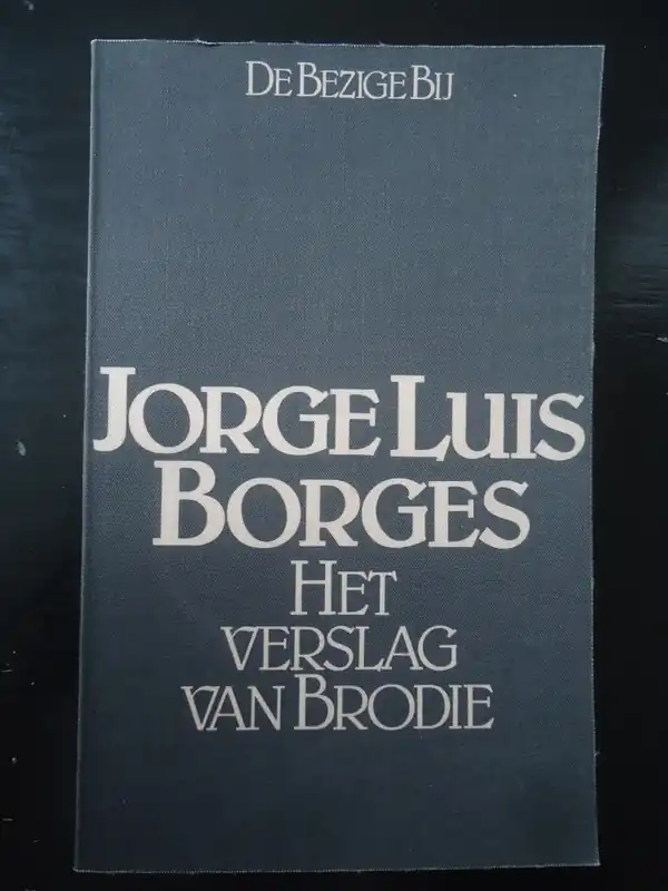 Het verslag van Brodie - Jorge Luis Borges Superprijs