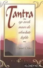 Tantra - op zoek naar de absolute liefde - D. Odier Korting