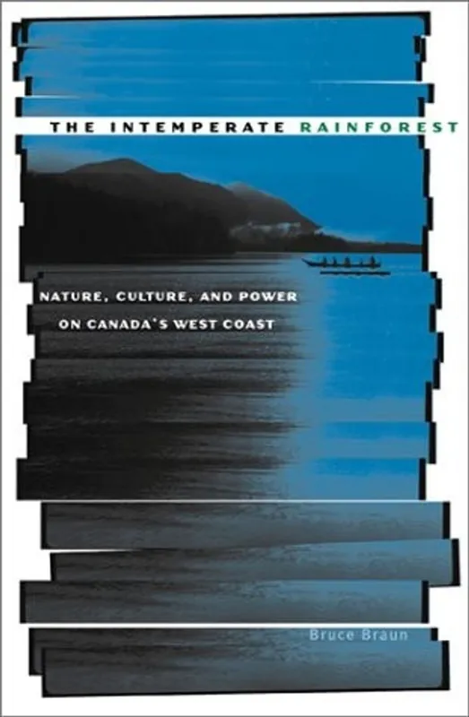 Laatste Kans The Intemperate Rainforest - Bruce Braun