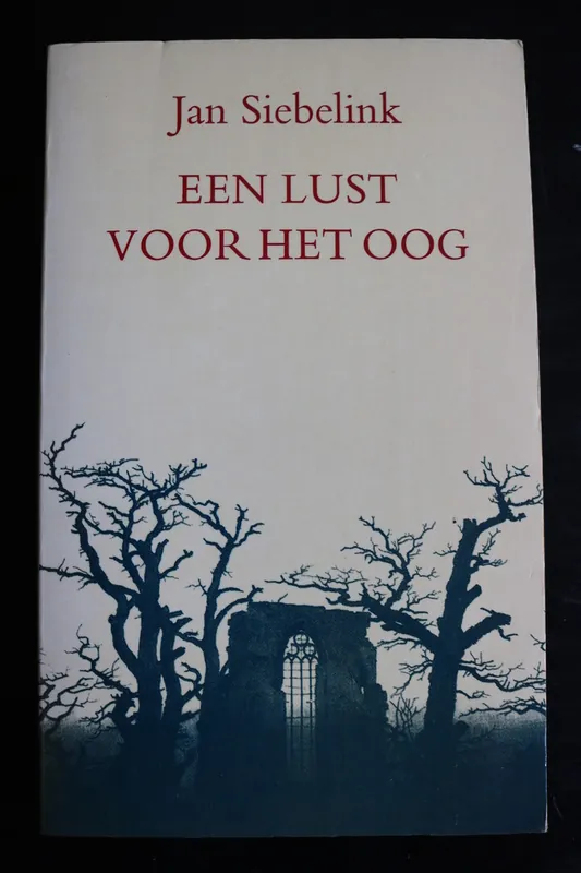 Een Lust voor het oog - Jan Siebelink Must-Have