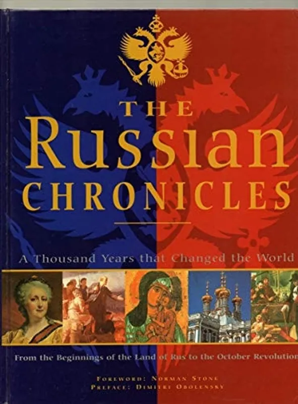 The Russian Chronicles - Stone, Norman (foreword) & Dimitri Obolensky (preface) Nu Kopen