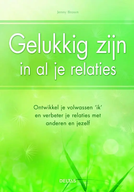 Gelukkig zijn in al je relaties - Jenny Brown Bestel Nu