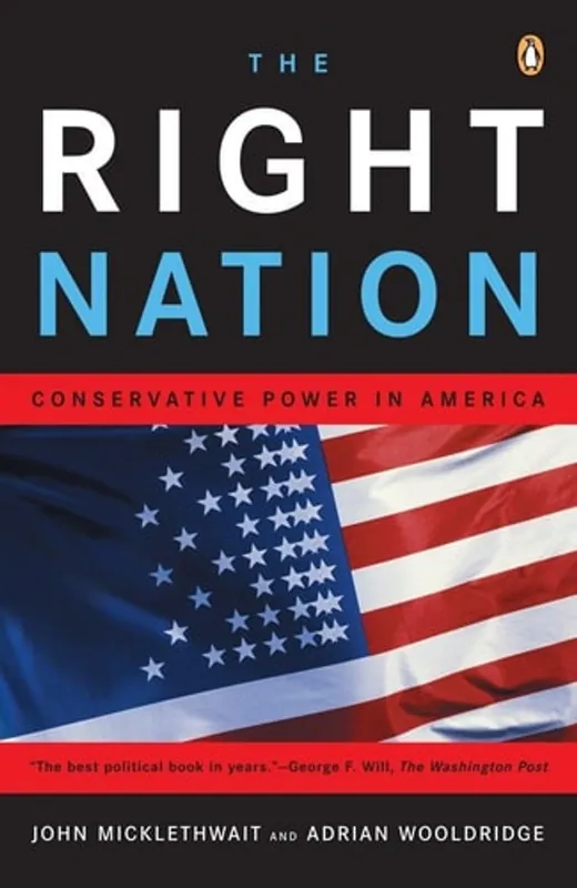 Populair The Right Nation - John Micklethwait