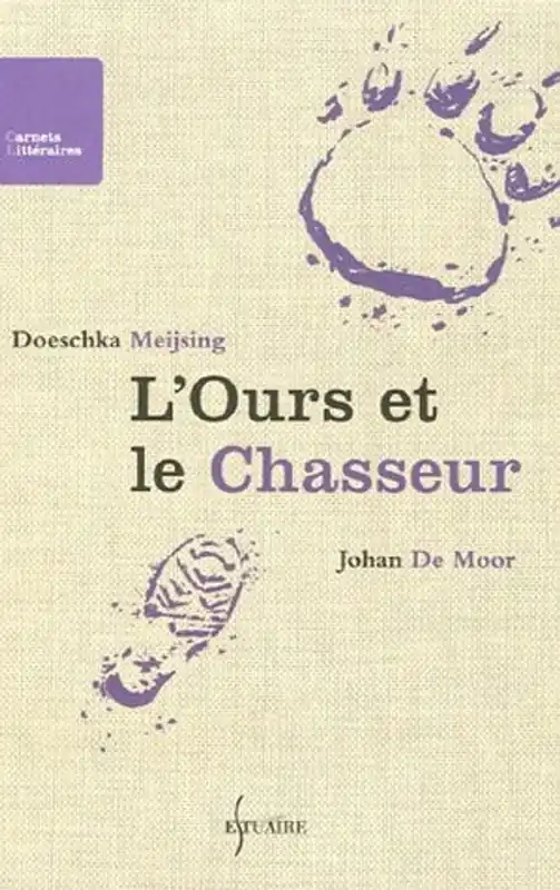 Fabrieksprijs L'ours et le chasseur - Meijsing Doescka
